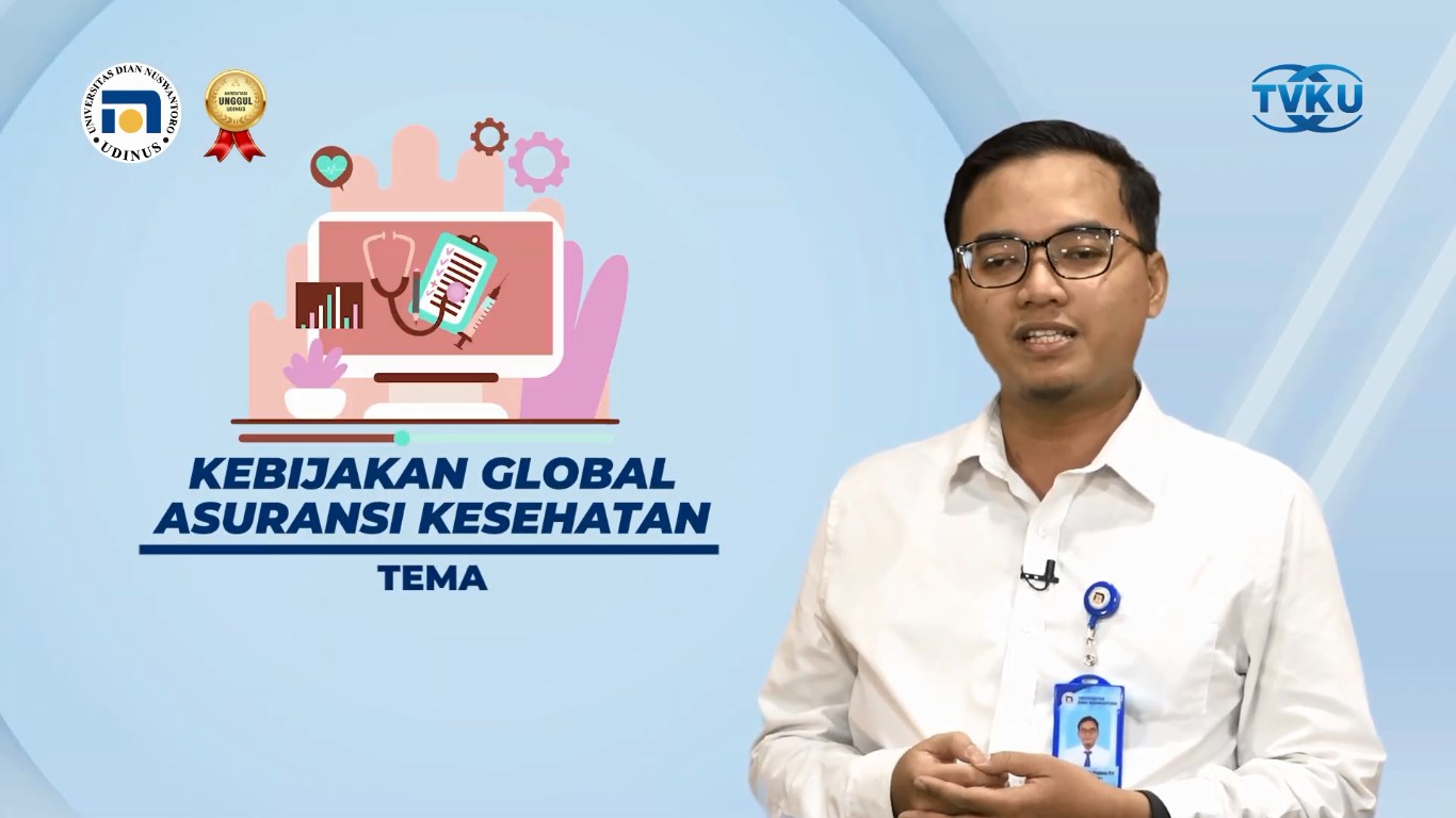 SAPA DOSEN - Kebijakan Global Asuransi Kesehatan (FKES UDINUS) #1